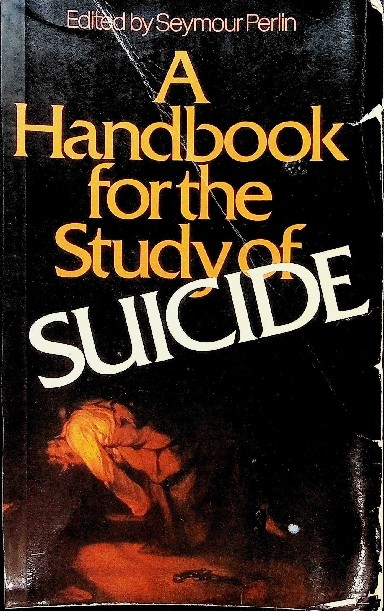 A Handbook for the Study of Suicide