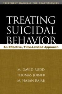 Treating Suicidal Behavior: An Effective, Time-Limited Approach