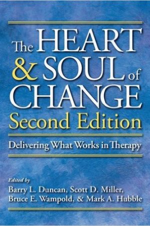 The-Heart-and-Soul-of-Change-Delivering-What-Works-in-Therapy