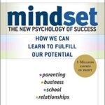 Mindset: The New Psychology of Success