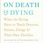 On Death and Dying