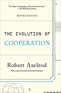 The Evolution of Cooperation: Revised Edition