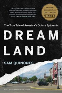 Dreamland: The True Tale of America’s Opiate Epidemic