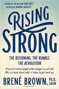 Rising Strong (Part 1)