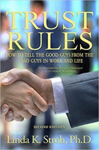 Trust Rules: How to Tell the Good Guys from the Bad Guys in Work and Life