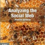 Analyzing the Social Web