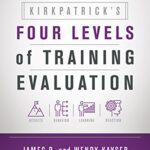 Kirkpatrick’s Four Levels of Training Evaluation