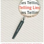 Telling Lies: Clues to Deceit in the Marketplace, Politics, and Marriage