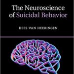 The Neuroscience of Suicidal Behavior