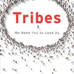 Tribes: We Need You to Lead Us