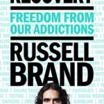 Recovery: Freedom from Addictions