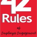 42 Rules of Employee Engagement