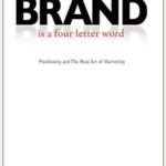 Brand is a Four Letter Word