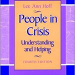 People in Crisis: Understanding and Helping