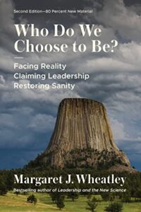 Who Do We Choose to Be?: Facing Reality, Claiming Leadership, and Restoring Sanity