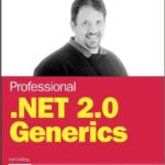 Professional .NET 2.0 Generics