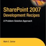 SharePoint 2007 Development Recipes