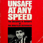 Unsafe at Any Speed