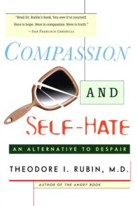 Compassion and Self-Hate: An Alternative to Despair