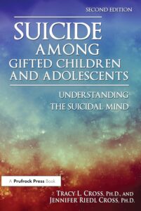 Suicide Among Gifted Children and Adolescents: Understanding the Suicidal Mind