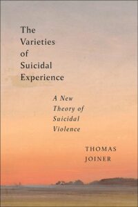 The Varieties of Suicidal Experience