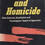 Suicide and Homicide