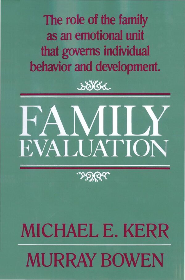 Family Evaluation: An Approach Based on Bowen Theory