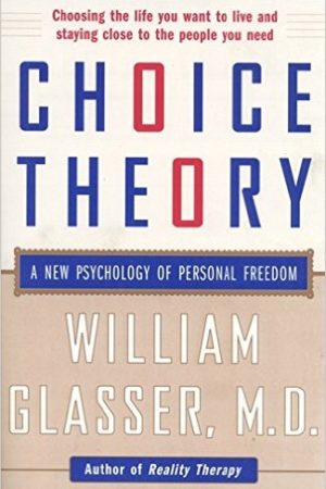 Choice-Theory-A-New-Psychology-of-Personal-Freedom